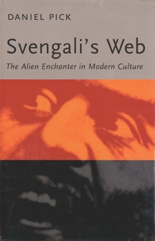 Paperback Svengali's Web: The Alien Enchanter in Modern Culture Book