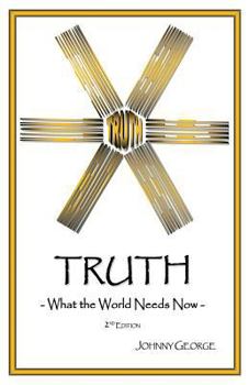 Paperback Truth: What the World Needs Now Book