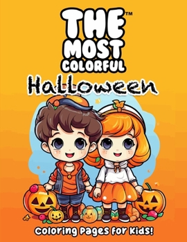 Paperback The Most Colorful(TM) Halloween Coloring Pages for Kids Book