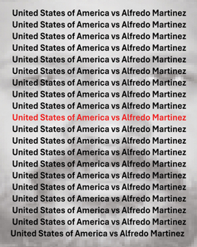 Hardcover The United States Vs Alfredo Martinez Book