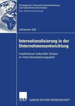 Paperback Internationalisierung in Der Unternehmensentwicklung: Implikationen Kultureller Distanz Im Internationalisierungspfad [German] Book