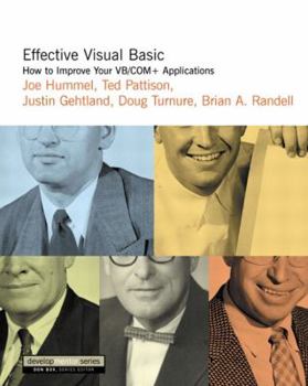 Paperback Effective Visual Basic: How to Improve Your VB/COM+ Applications Book