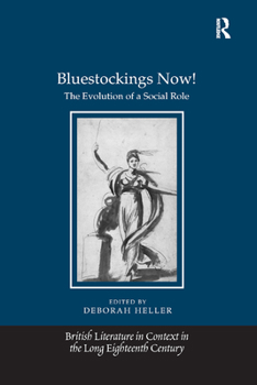 Paperback Bluestockings Now!: The Evolution of a Social Role Book