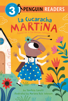 La Cucaracha Martina: Based on a Caribbean Folktale (Penguin Young Readers, Level 3)