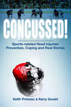 Paperback Concussed!: Sport-Related Head Inuries: Prevention, Coping and Real Stories Book