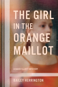 Paperback The Girl in the Orange Maillot Book