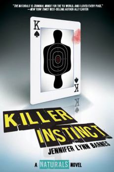 Hardcover Killer Instinct ((the Naturals #2)) Book