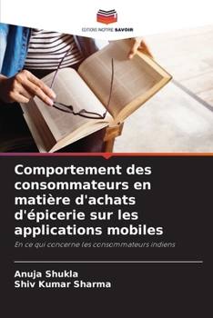 Paperback Comportement des consommateurs en matière d'achats d'épicerie sur les applications mobiles [French] Book