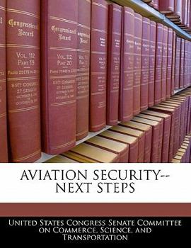 Paperback Aviation Security--Next Steps Book