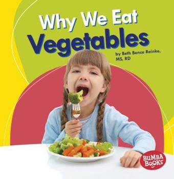 Why We Eat Vegetables - Book  of the Nutrition Matters