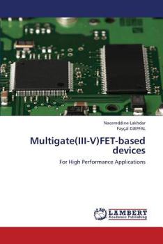 Paperback Multigate(iii-V)Fet-Based Devices Book