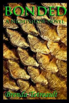 Bonded: A Nightshade Novel - Book #5 of the Nightshade