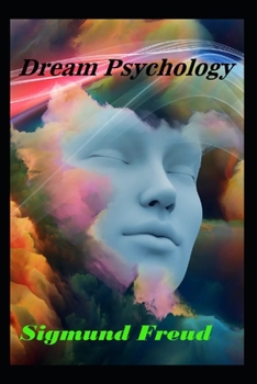 Paperback Dream Psychology Illustrated Book