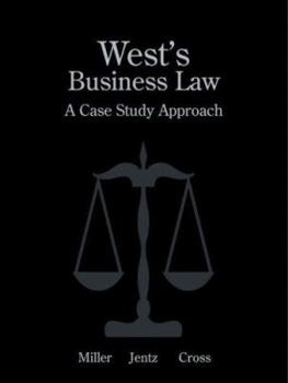 West S Business Law: A Case Study Approach with Student S Guide to Case Analysis and Online Research