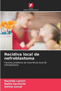 Paperback Recidiva local de nefroblastoma [Portuguese] Book