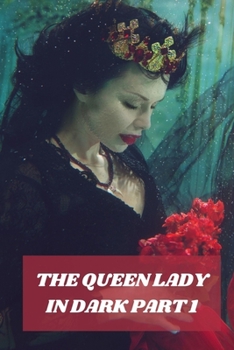 Paperback The Queen Lady in Dark Part 1 Book