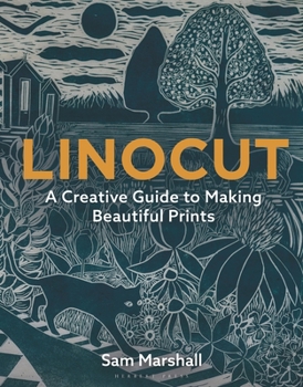 Paperback Linocut: A Creative Guide to Making Beautiful Prints Book