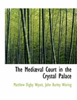 The Mediabval Court in the Crystal Palace