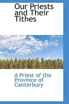 Hardcover Our Priests and Their Tithes Book