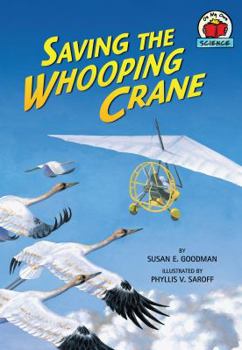 Paperback Saving the Whooping Crane Book