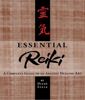 Paperback Essential Reiki: A Complete Guide to an Ancient Healing Art Book
