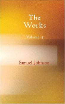 Paperback The Works of Samuel Johnson, Volume 05: Miscellaneous Pieces Book