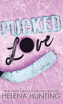 Hardcover Pucked Love (Special Edition Hardcover) Book