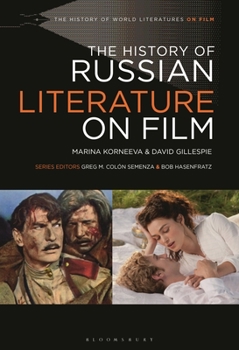 Hardcover The History of Russian Literature on Film Book