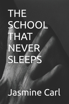 Paperback The School That Never Sleeps Book