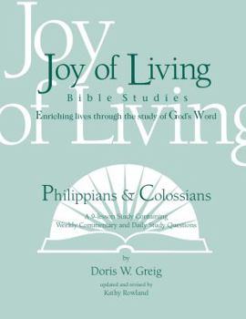 Spiral-bound Philippians & Colossians (Joy of Living Bible Studies) Book