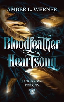 Paperback Bloodfeather Heartsong Book