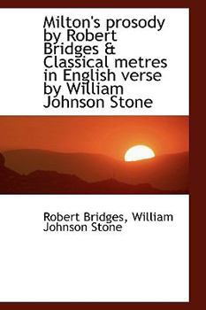 Hardcover Milton's Prosody by Robert Bridges & Classical Metres in English Verse by William Johnson Stone Book