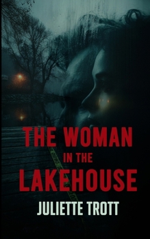 Paperback The Woman in the Lakehouse Book