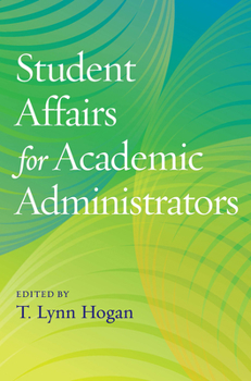 Paperback Student Affairs for Academic Administrators Book