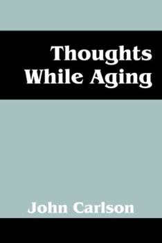 Paperback Thoughts While Aging Book