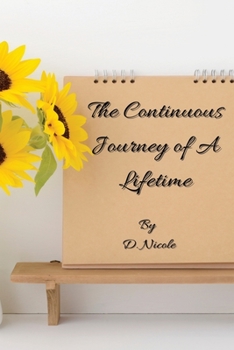 Paperback The Continuous Journey of A Lifetime [Large Print] Book