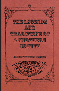 Paperback The Legends and Traditions of a Northern County Book