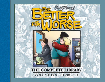 Hardcover For Better or for Worse: The Complete Library, Vol. 4 Book
