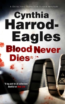 Blood Never Dies - Book #15 of the Bill Slider