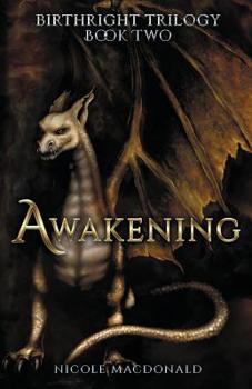 Awakening - Book #2 of the BirthRight