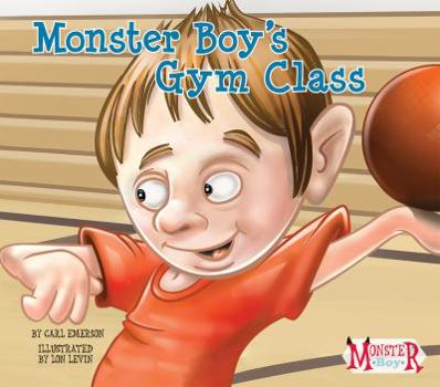 Monster Boy's Gym Class - Book  of the Monster Boy
