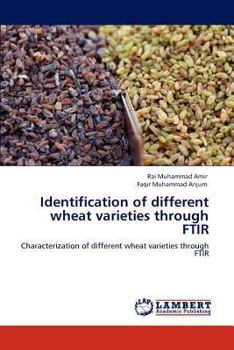 Paperback Identification of different wheat varieties through FTIR Book