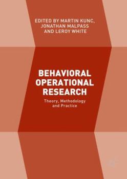 Hardcover Behavioral Operational Research: Theory, Methodology and Practice Book