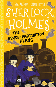 The Bruce-Partington Plans - Book #17 of the Sherlock Holmes Children's Collection