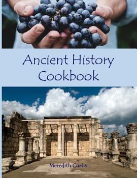 Paperback Ancient History Cookbook Book