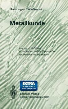 Paperback Metallkunde: Eine Kurze Einführung in Den Aufbau Und Die Eigenschaften Von Metallen Und Legierungen [German] Book
