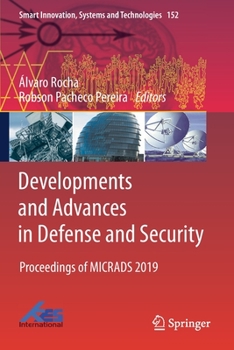 Paperback Developments and Advances in Defense and Security: Proceedings of Micrads 2019 Book