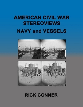 American Civil War Stereoviews NAVY and VESSELS