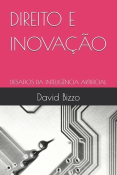 Paperback Direito E Inovação: Desafios Da Inteligência Artificial [Portuguese] Book