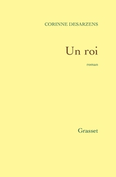 Paperback Un roi [French] Book